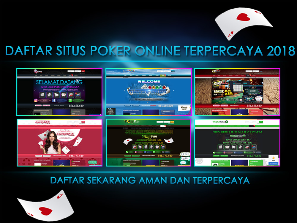 Daftar Situs Poker Online Terpercaya 2018 - Daftar Bandar Judi Online Terpercaya