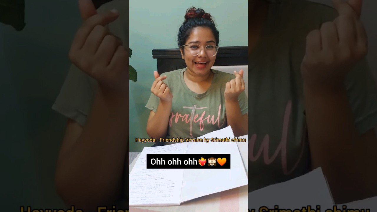 Hayyoda Friendship Version by Srimathi ❤️🔥 #shorts