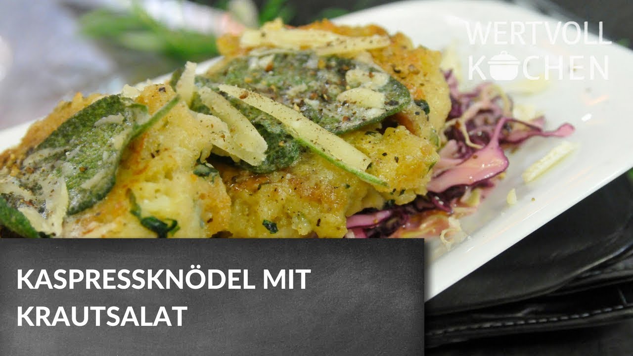 Kaspressknödel mit Krautsalat - WERTVOLL KOCHEN