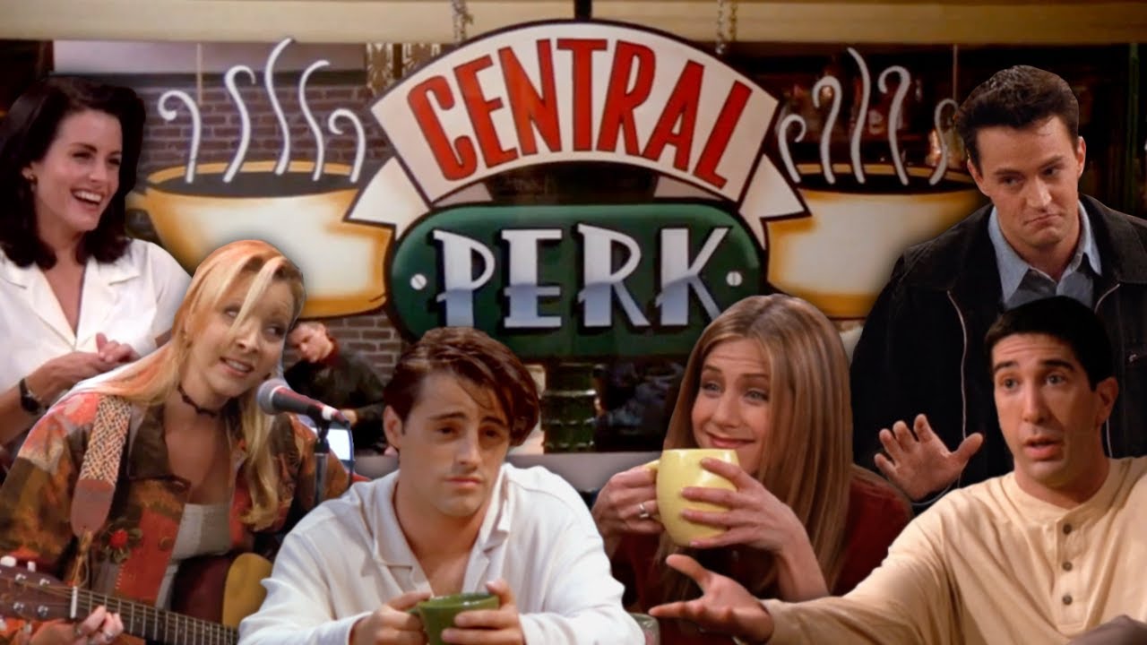 The Ones When They're at Central Perk - Friends