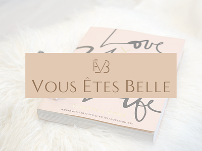 Vous Etes Belle logo apparel logo design feminine feminine logo illustration logo logodesign