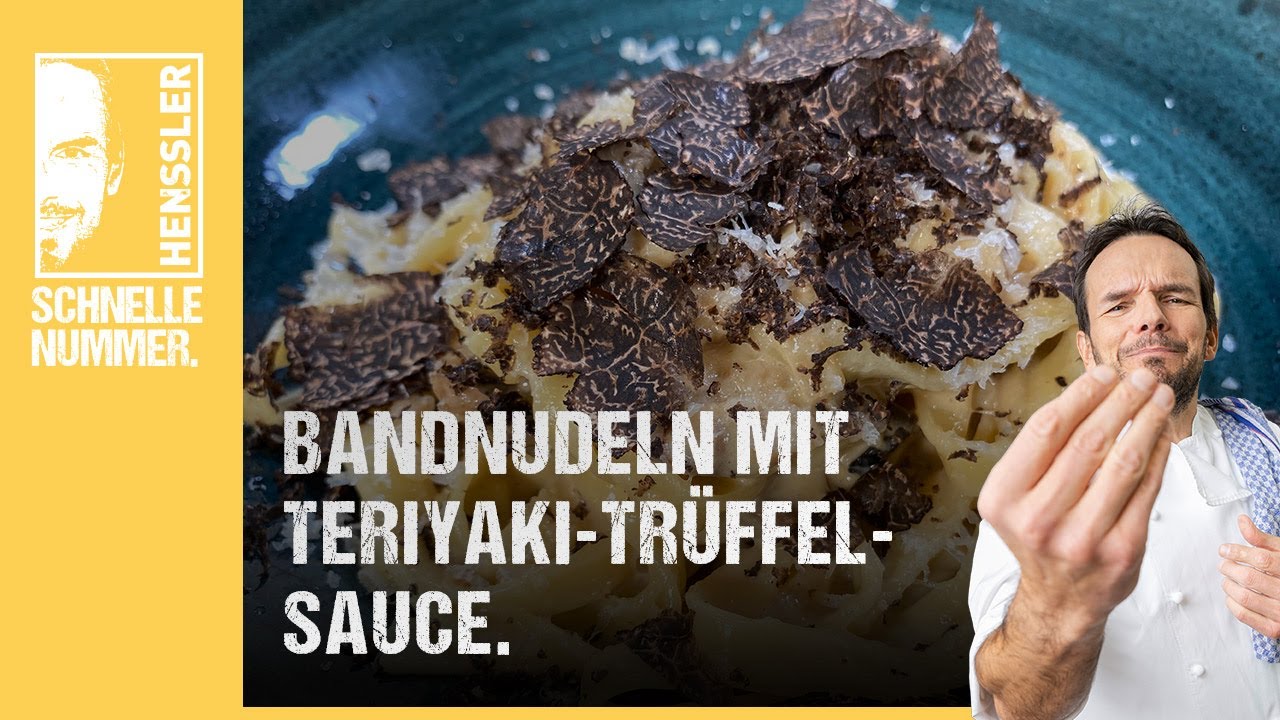 Schnelles Bandnudeln mit Teriyaki-Trüffel-Sauce Rezept von Steffen Henssler