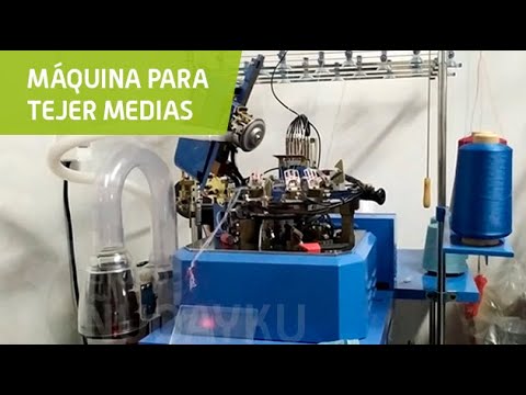 MÁQUINA PARA TEJER CALCETINES | DISEÑADA PARA PRODUCIR DIFERENTES VARIEDADES DE CALCETINES