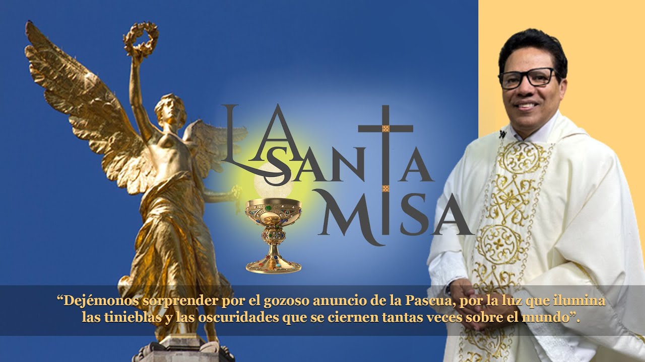 La Santa Misa de Hoy [Martes] 21 de mayo de 2024