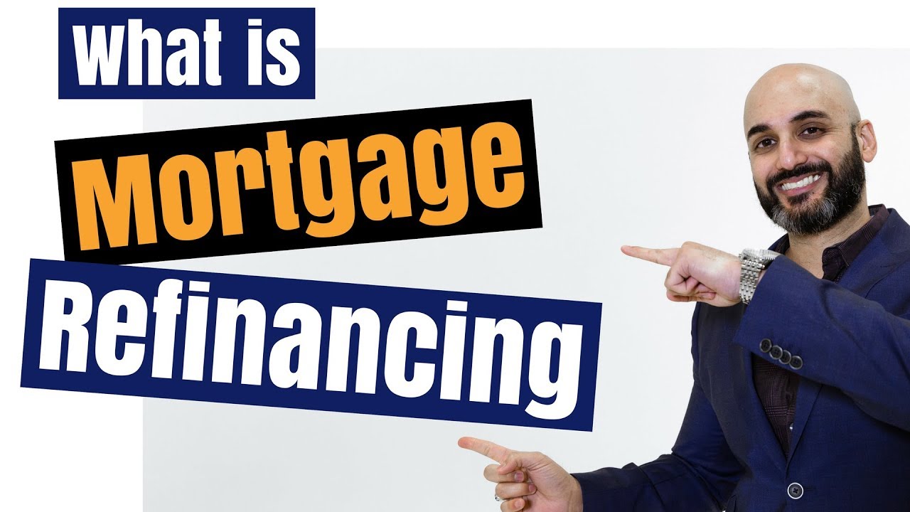 Mortgage refinancing explained: What to know and when to do it - YouTube