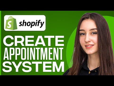 Shopify Booking System 2024: How To Create Appointment System