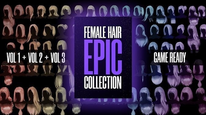 Female Hair Collection 01 02 03 - Epic Bundle