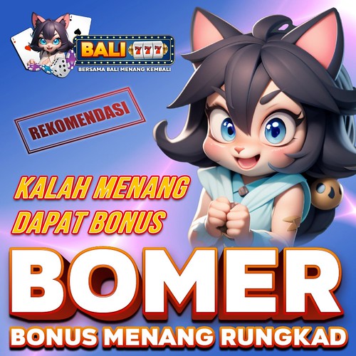 Kalah Menang Dapat Bonus BOMER